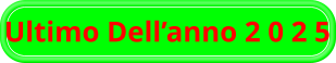 Ultimo Dell’anno 2 0 2 5